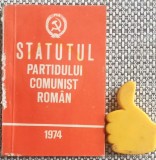 Statutul Partidului Comunist Roman 1974