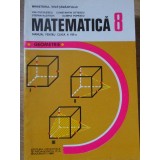 MATEMATICA GEOMETRIE, MANUAL PENTRU CLASA A VIII-A-ION CUCULESCU, CONSTANTIN OTTESCU, STEFAN KLEITSCH, OLIM-338401
