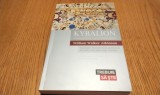 KYBALION Cunoasterea Ezoterica a Lumii - Cuprinde Manuscrisul pierdut al lucrarii CELE SAPTE LEGI COSMICE - William Walker Atkinson - 2014, 280 p.