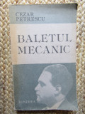 Cezar Petrescu - Baletul mecanic