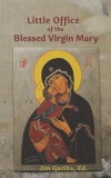 Little Office of the Blessed Virgin Mary: 1867 John F. Fowler Edition