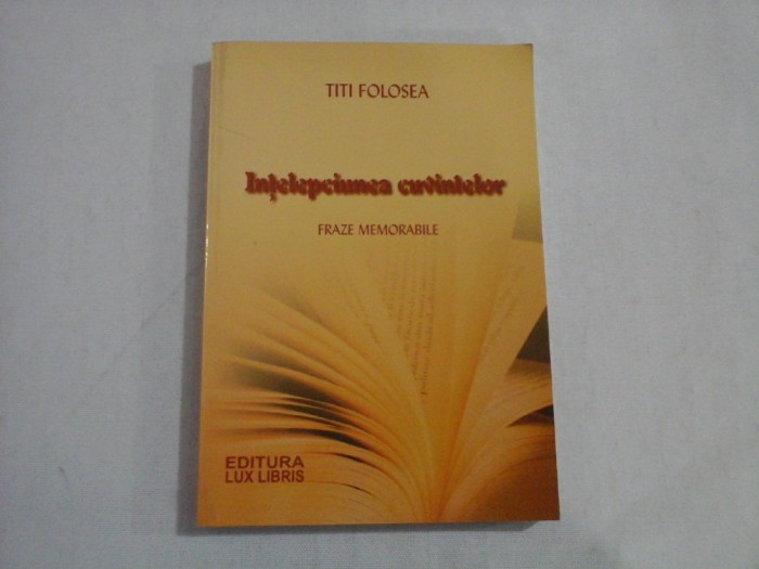 Intelepciunea cuvintelor - Titi FOLOSEA