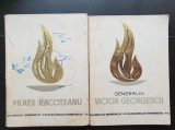 2 titluri colecția FII AI NEAMULUI ROM&Acirc;NESC: Generalul Victor Georgescu - Vasile Filimon / Frații Racoțeanu - Ion Dulămiță