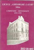 (autograf) Liceul Gheorghe Lazar Sibiu - Compendiu monografic - 1692-1992 - Vasile Mihai Campeanu