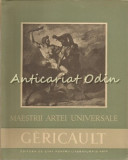 Cumpara ieftin Gericault 1791-1824 - G. Oprescu