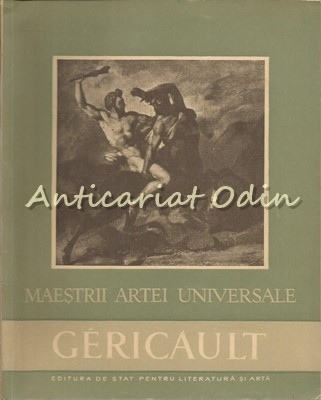 Gericault 1791-1824 - G. Oprescu