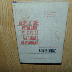 SEMIOLOGIE,PATOLOGIE SI CLINICA MEDICALA VETERINARA VOL.I ANUL 1966