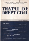 Traian Ionascu, Eugen A. Barasch - Tratat de drept civil. Volumul 1: Partea