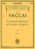 Practical Method of Italian Singing: Alto or Baritone
