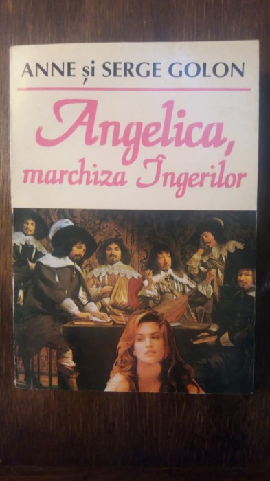 ANGELICA, MARCHIZA INGERILOR- ANNE SI SERGE GOLON