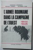 Gh. Romanescu; Alesandru Duțu - L&#039;armee roumaine dans la campagne de l&#039;Ouest