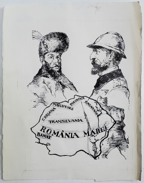 ROMANIA MARE , ALEGORIE ISTORICA , CU PORTRETELE LUI MIHAI VITEAZUL SI FERDINAND I , DESEN ORIGINAL SEMNAT &amp;quot, LTR &#039;&#039; , ANII &#039; 80