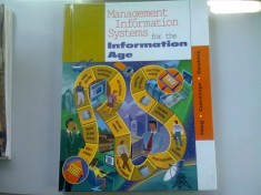 MANAGEMENT INFORMATION SYSTEMS FOR THE INFORMATION AGE - HAAG (SISTEME DE INFORMA?II DE MANAGEMENT IN FUNCTIE DE VARSTA) foto