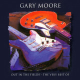 Out In The Fields - The Very Best Of | Gary Moore