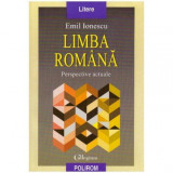 Emil Ionescu - Limba romana - perspective actuale - 124674, Polirom