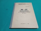 REGULAMENTUL DE CONDUCERE A MAȘINILOR DE LUPTĂ * ML-87 / 1987 * 4 2 1