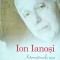 Ion Ianosi - Internationala mea. Cronica unei vieti