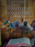 Ellen G. White - Tragedia veacurilor (editia 2019)