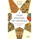 A v&eacute;gső boldogs&aacute;g h&eacute;t l&eacute;pcsőfoka - Giovanni Pico della Mirandola