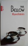 Ravelstein - Saul Bellow - Roman, Beletristica