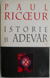 Istorie si adevar &ndash; Paul Ricoeur