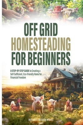 Off Grid Homesteading for Beginners foto