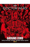 Doctor Who: Ground Zero - Scott Gray, Gareth Roberts, Alan Barnes, Martin Geraghty, Adrian Salmon, Sean Longcroft