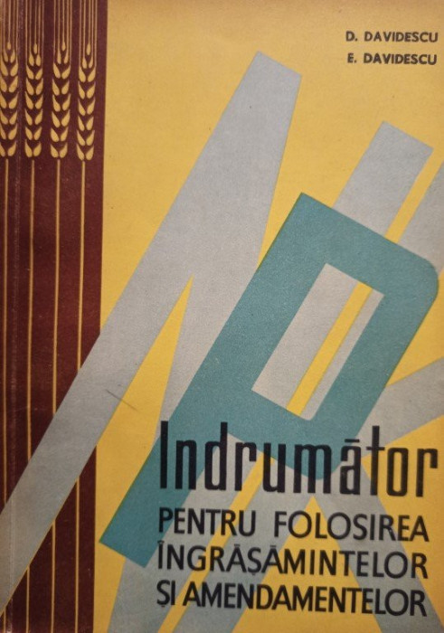 D. Davidescu - Indrumator pentru folosirea ingrasamintelor si amendamentelor (1963)