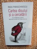 Radu Paraschivescu - Cartea rasului si a cercetarii, Humanitas, 2022