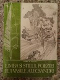 Limba Si Stilul Poeziei Lui Vasile Alecsandri - Florin D. Popescu , A230, Didactica Si Pedagogica