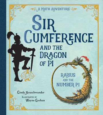 Sir Cumference and the Dragon of Pi foto