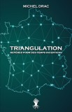 Triangulation - Reperes pour des temps incertains Nouvelle edition