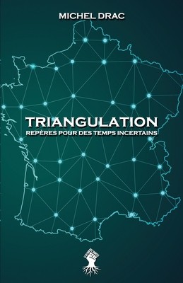 Triangulation - Reperes pour des temps incertains Nouvelle edition foto