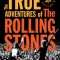 The True Adventures of the Rolling Stones