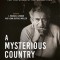 A Mysterious Country: The Grace and Fragility of American Democracy