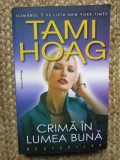 Tami Hoag - Crima &icirc;n lumea buna