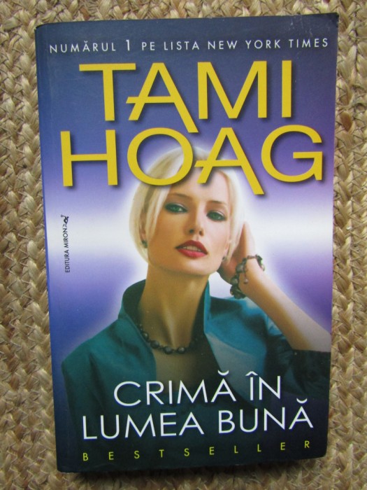 Tami Hoag - Crima &icirc;n lumea buna