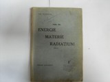Energie Materie Radiatiuni Vol.3, Chr. Musceleanu, 1935, Editura Universul, Romana, Carte Veche