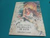 TALISMANUL DE SAFIR * ELVIRA BOGDAN / ILUSTRAȚII COCA CREȚOIU ȘEINESCU /1985 * A