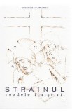 Strainul. Roadele linistirii - Georgios Mantzaridis