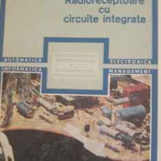 Radioreceptoare cu circuite integrate - Nicolae Marinescu