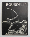 BOURDELLE par IONEL JIANOU et MICHEL DUFET , 1970