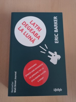 Eric Barker - Latri degeaba la luna foto