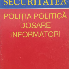 Securitatea Politia Politica Dosare Informatori - Neagu Cosma ,558490