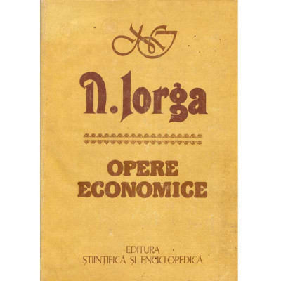 Nicolae Iorga - Opere economice - 135675 foto