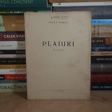 PETRE PASCU - PLAIURI ( POEME ) , ED. 1-A , 1943 , DEDICATIE / AUTOGRAF , 700 EX.
