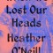 When We Lost Our Heads