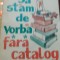 SA STAM DE VORBA FARA CATALOG MIRCEA SANTIMBREANU ILUSTARTII IURIE DARIE