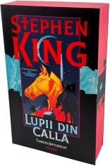 Lupii Din Calla Ed.2025, Stephen King - Editura Nemira