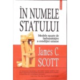 IN NUMELE STATULUI-JAMES C. SCOTT-266297